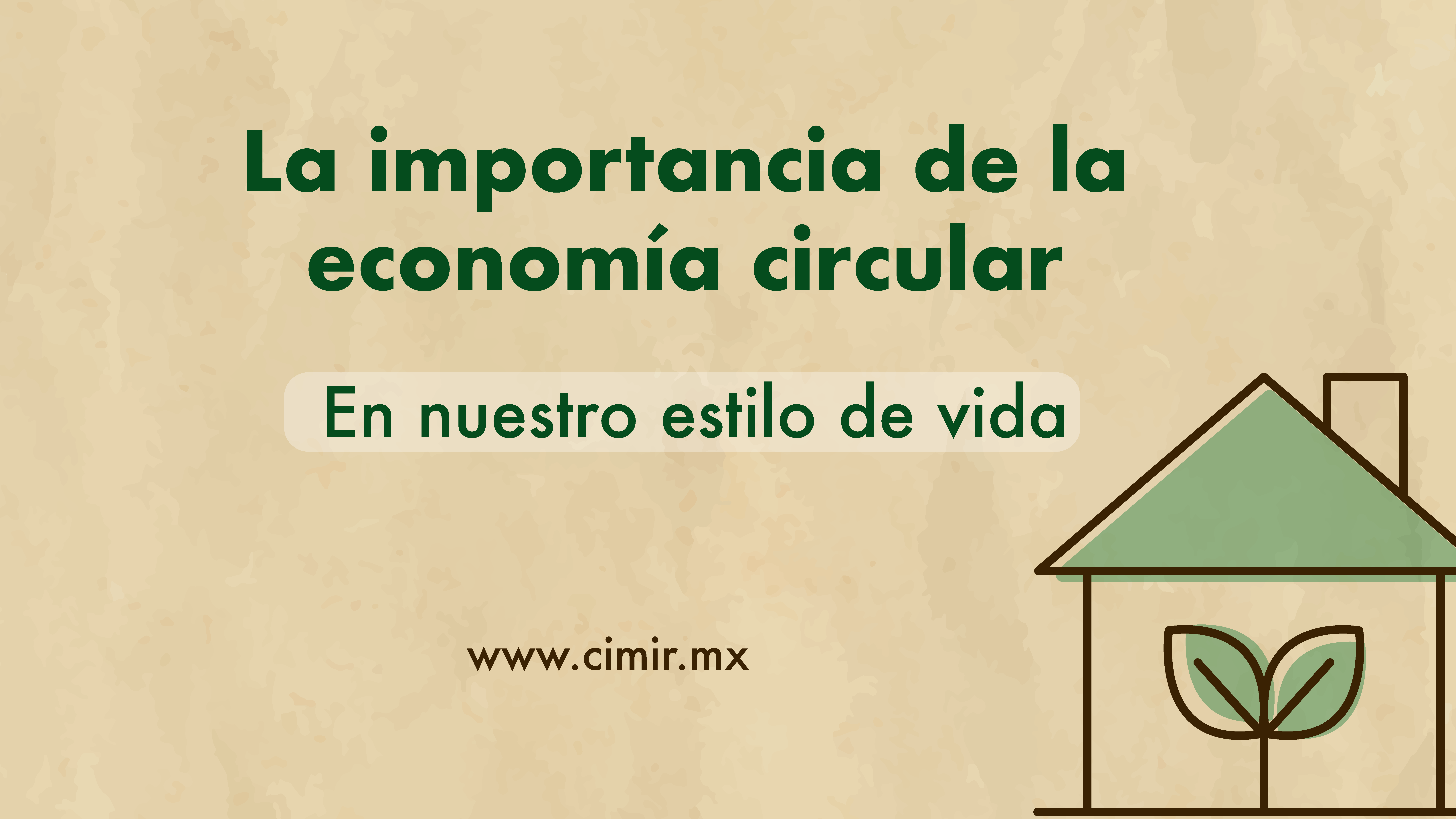 La importancia de la economía circular en nuestra vida